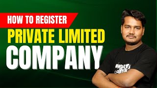 How to Register Private Limited Company  How to Register Company in India  Company Registration [upl. by Elocel]