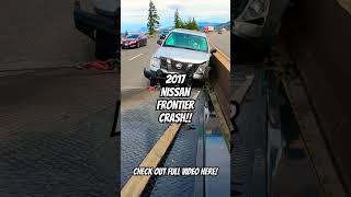 2017 Nissan Frontier Crash automobile crash police towing nissan action viralvideo viral [upl. by Stockton]