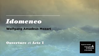 OPÉRA Idomeneo de W A Mozart Acte I Une funeste promesse [upl. by Adnema]