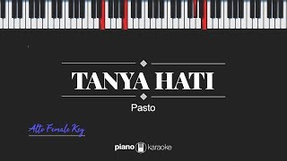 Tanya Hati FEMALE ALTO KEY Pasto KARAOKE PIANO [upl. by Burwell]