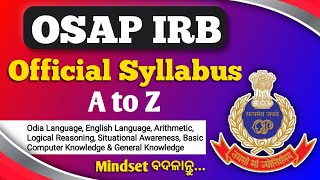 OSAP IRB Official Syllabus A to Z  mindset ବଦଳାନ୍ତୁ OSAP IRB Recruitment 2024 KUMAR SIR [upl. by Etnauj658]