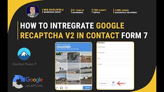 How to integrate google ReCAPTCHA v2 in Contact Form 7 WordPress [upl. by Rubliw]