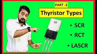 Thyristor In Hindi  SCR RCT amp LASCR thyristor  Power Electronics  PART  2  thyristor types [upl. by Dowzall]