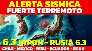 URGENTE🔴FUERTE SISMO SACUDE EL MAR DE JAPON 63  CHILE MEXICO ECUADOR  PERU Y EEUU ALERTA DE [upl. by Attikin]