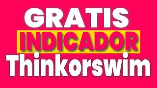 GRATIS Te enseño a Instalar Código de Indicador En Thinkorswim [upl. by Bolen]