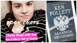 Book chats numero 3 Ken Folletts Fall of Giant was a delightful STORY [upl. by Bough]