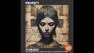 Protect  Scenario Original Mix [upl. by Aneladgam]