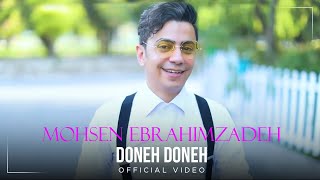 Mohsen Ebrahimzadeh  Doneh Doneh I Official Video  محسن ابراهیم زاده  دونه دونه [upl. by Letsyrk]