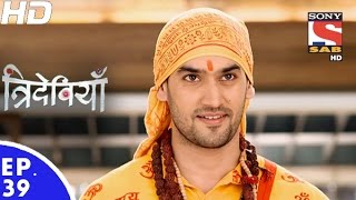 Trideviyaan  त्रिदेवियाँ  Episode 39  6th January 2017 [upl. by Aicinod]