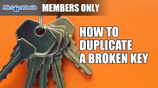 How to Duplicate a Broken Key  Mr Locksmith Video [upl. by Arehs546]