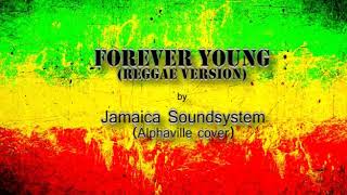 Forever young Reggae version Lyrics [upl. by Haelat]