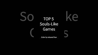 Top 5 souls games [upl. by Macfadyn]