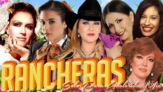 50 RANCHERAS INOLVIDABLES MIX PA PISTEAR SOLO PARA MUJERES SOLO PARA ADOLORIDAS [upl. by Kenison]