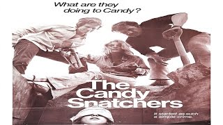 Candy Snatchers 1973 Exploitation USA [upl. by Arimat753]