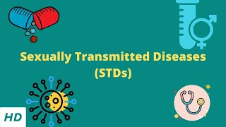 Sexually Transmitted Diseases STDs Causes Signs and Symptoms Diagnosis and Treatment [upl. by Eidnam]