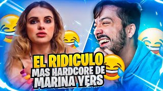 El RIDÍCULO más HARDCORE de MARINA YERS de todo 2022 [upl. by Amalle]