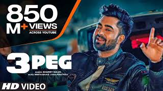 3 Peg Sharry Mannquot Full Video  MistaBaaz  Parmish Verma  Ravi Raj  Latest Punjabi Songs 2016 [upl. by Nuhsal]