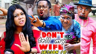 DONT TELL MY WIFE SEASON 10 Trending Hit Movie Rachel Okonkwo Mike Ezuruonye 2021 Latest Movie [upl. by Strawn]