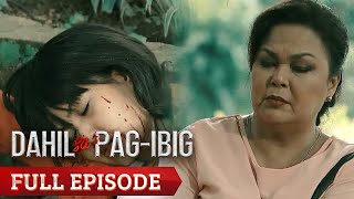 Dahil Sa PagIbig Full Episode 99 [upl. by Atcliffe]