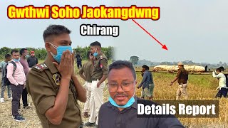 Gwthwi Soho Jaokangbai Manw Gitao Batao Chirang ni Jatai  Details Report [upl. by Koran]