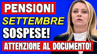 ATTENZIONE PENSIONI SETTEMBRE SOSPESE❗️ATTENZIONE A QUESTO DOCUMENTO FONDAMENTALE 📄💸 [upl. by Jemmie253]