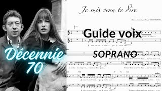 Je suis venu te dire que je men vais  Medley JBIRKIN amp S GAINSBOURG pt 2  Guide voix soprano [upl. by Llenroc]