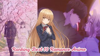 Ranking The TOP 10 Best Romance Anime Of 2023 [upl. by Dunaville358]