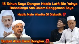 Rahasia Habib Lutfi Bin Yahya ‼️ Habib Punya Diskotik polemiknasabhabaib walipentagon [upl. by Yalhsa816]