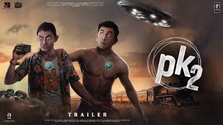 PK 2 Returns  Trailer  Aamir Khan amp Ranbir Kapoor  Rajkumar Hirani  Anushka  Releasing in 2024 [upl. by Jagir]