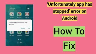 How to fix Unfortunately app has stopped error on Android [upl. by Chil34]