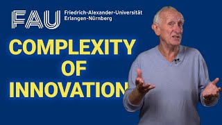 Complexity of Innovation  Innovation and Entrepreneurship FAU Science [upl. by Itsud]