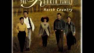 North Country  The Rankin Family [upl. by Gimble]