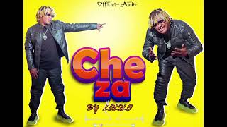 CHEZA BY LOLILO SIMBA OFFICIAL AUDIO MUSIC [upl. by Aicekal657]