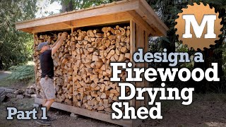 design a Simple Firewood Drying Shed  Part 1 [upl. by Harwilll94]