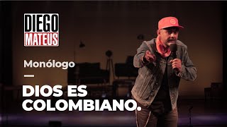 Diego Mateus monólogo Dios es colombiano [upl. by Suiratnauq714]