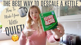 HOW TO DESCALE A KETTLE USING CITRIC ACID  How To Make A Kettle QUIET With Citric Acid SO EASY [upl. by Leryt]