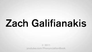 How to Say Zach Galifianakis [upl. by Phelps]