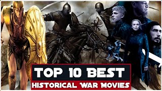 Top 10 Best Historical War Movies  Hollywood Must Watch Historical Action War Movies  Top Movies [upl. by Rehm]