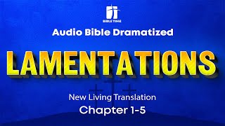 The Book of Lamentations Audio Bible  New Living Translation NLT [upl. by Aleka879]