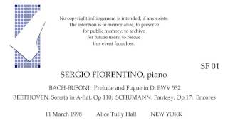 SERGIO FIORENTINO Recital BACH BUSONI BEETHOVEN SCHUMANN NEW YORK 1998 [upl. by Walliw]