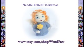 Needle Felted Christmas [upl. by Yelak]