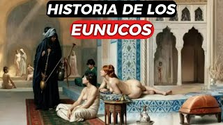 ORIGEN DE LOS EUNUCOS [upl. by Jewel]