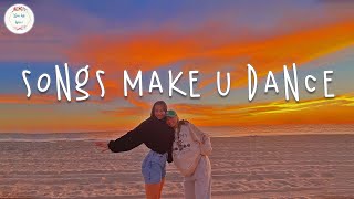 Best songs that make you dance 2023 📀 Dance playlist  Songs to sing amp dance [upl. by Dasa2]