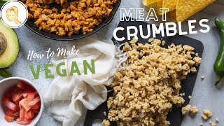 Meatless Crumbles  easy plantbased vegan [upl. by Pauiie291]