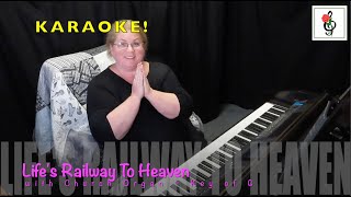 Lifes Railway To Heaven  Karaoke with Brenda [upl. by Colton]