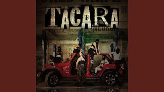 Tacara [upl. by Adnac]