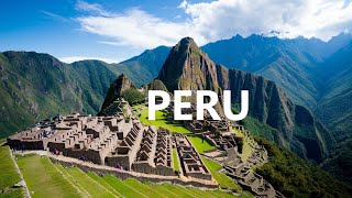 PERU Land of Ancient Wonders and Breathtaking Landscapes  Scenic Film  Travel Video [upl. by Stephenie]