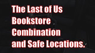 Bookstore Safe and combination locations  The Last of Us [upl. by Regine]