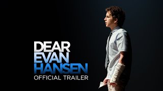 Dear Evan Hansen  Official Trailer HD [upl. by Anneiv]