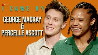 quotONE OF US IS BANKSYquot 😂 George MacKay amp Percelle Ascott On I Came By amp Their Friendship [upl. by Ymarej]